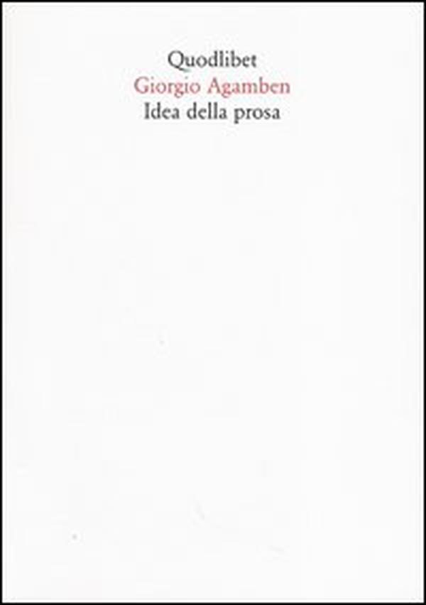 Idea della prosa - Librerie.coop Idea della prosa - Librerie.coop