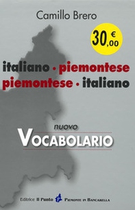 Nuovo vocabolario italiano-piemontese, piemontese-italiano. Con grammatica piemontese - Librerie.coop