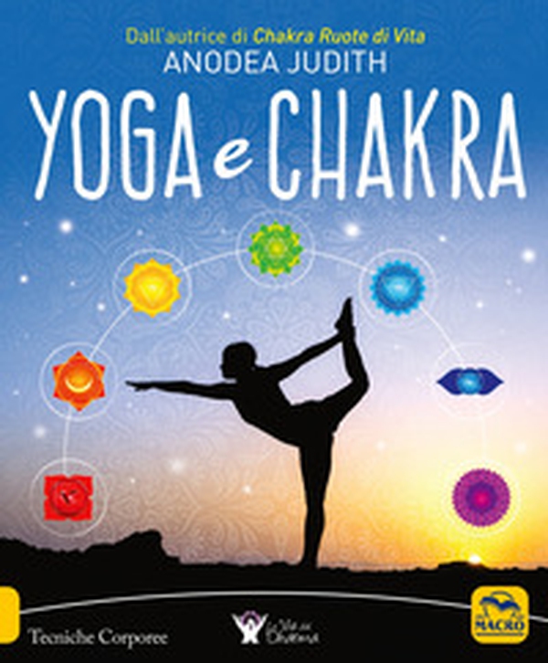 Yoga e chakra - Librerie.coop Yoga e chakra - Librerie.coop