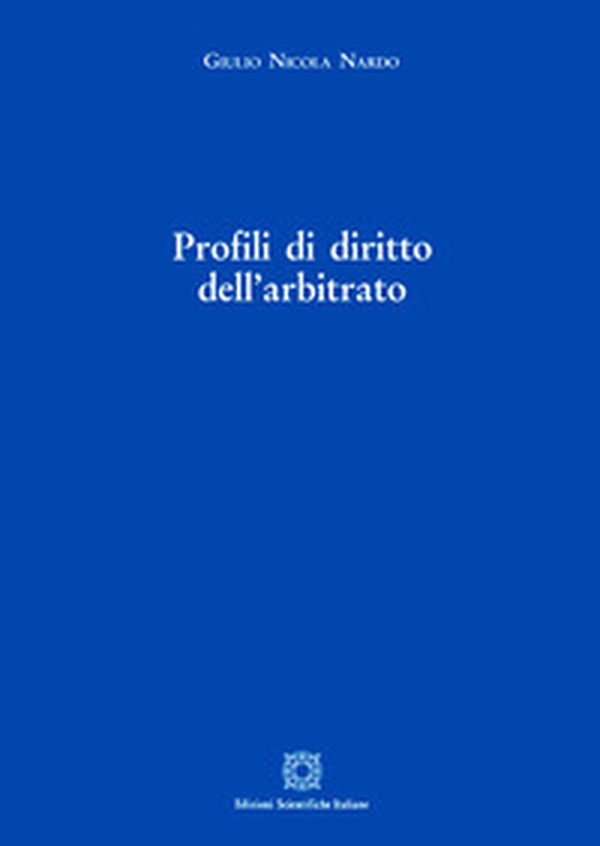 Profili di diritto dell'arbitrato - Librerie.coop Profili di diritto dell'arbitrato - Librerie.coop