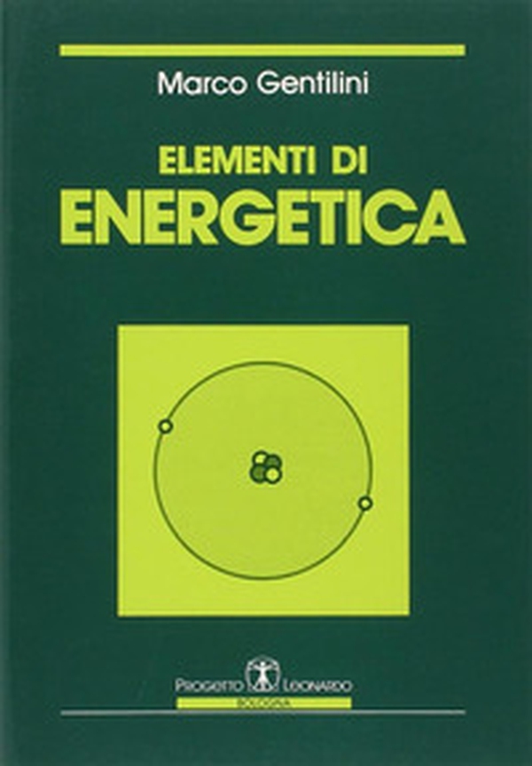 Elementi di energetica - Librerie.coop Elementi di energetica - Librerie.coop