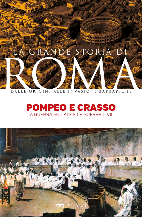 Pompeo e Crasso - Librerie.coop Pompeo e Crasso - Librerie.coop