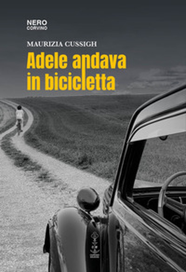 Adele andava in bicicletta - Librerie.coop Adele andava in bicicletta - Librerie.coop