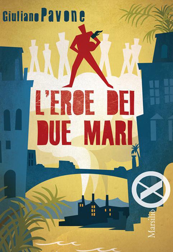 L'eroe dei due mari - Librerie.coop L'eroe dei due mari - Librerie.coop