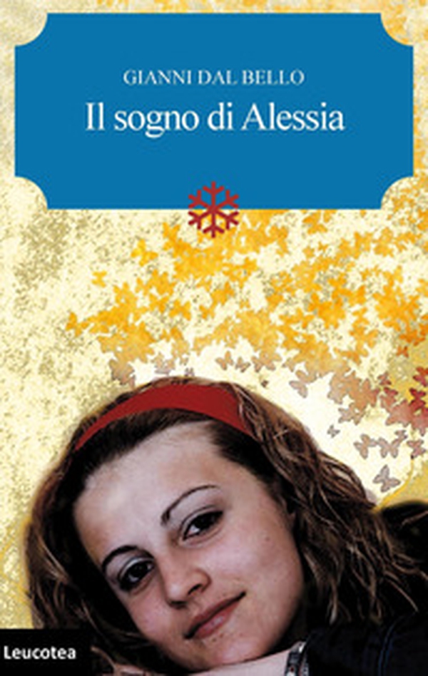 Il sogno di Alessia - Librerie.coop Il sogno di Alessia - Librerie.coop