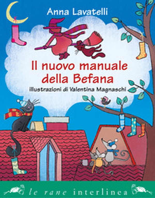 Il nuovo manuale della befana - Librerie.coop Il nuovo manuale della befana - Librerie.coop