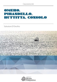 Omero, Pirandello, Buttitta, Consolo - Librerie.coop