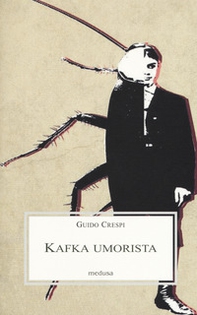 Kafka umorista - Librerie.coop