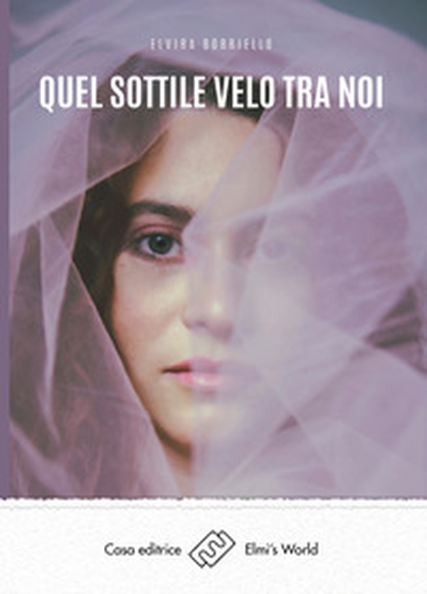 Quel sottile velo tra noi - Librerie.coop Quel sottile velo tra noi - Librerie.coop