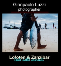 Lofoten & Zanzibar. Isole nelle correnti - Librerie.coop