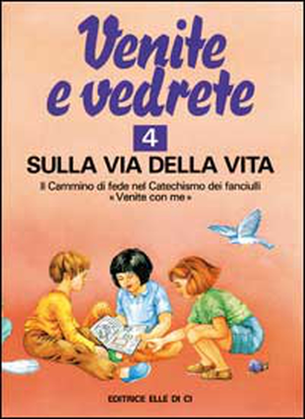 Venite e vedrete. Albo attivo per il catechismo dei fanciulli «Venite con me» - Vol. 4 - Librerie.coop Venite e vedrete. Albo attivo per il catechismo dei fanciulli «Venite con me» - Vol. 4 - Librerie.coop