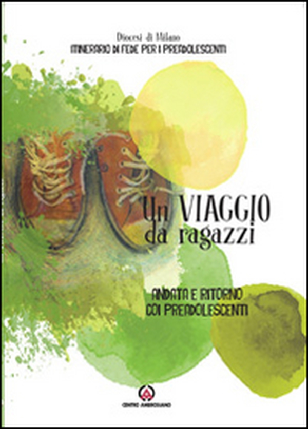 Un viaggio da ragazzi. Andata e ritorno coi preadolescenti - Librerie.coop Un viaggio da ragazzi. Andata e ritorno coi preadolescenti - Librerie.coop