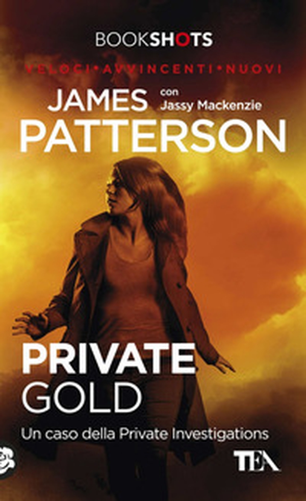 Private Gold. Un caso della Private Investigations - Librerie.coop Private Gold. Un caso della Private Investigations - Librerie.coop