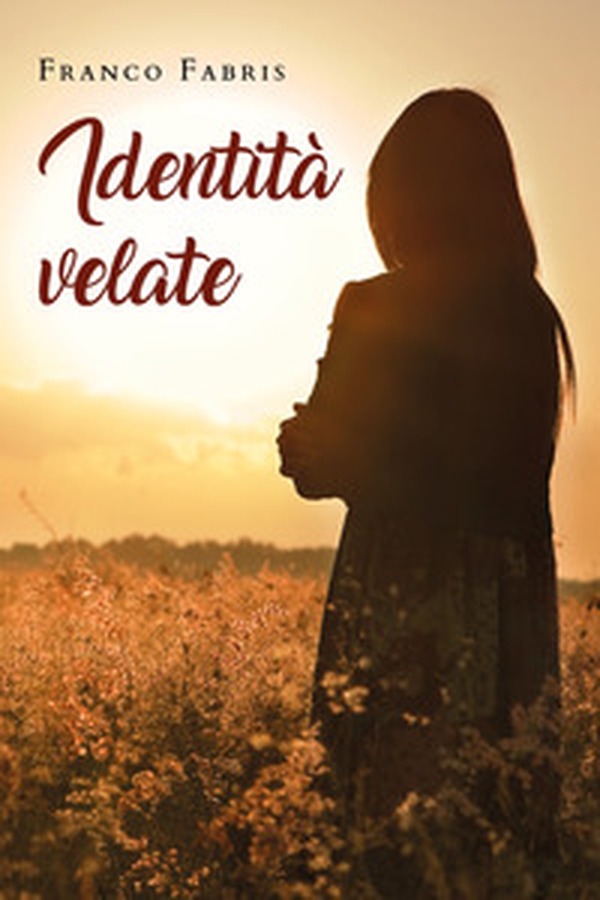 Identità velate - Librerie.coop Identità velate - Librerie.coop