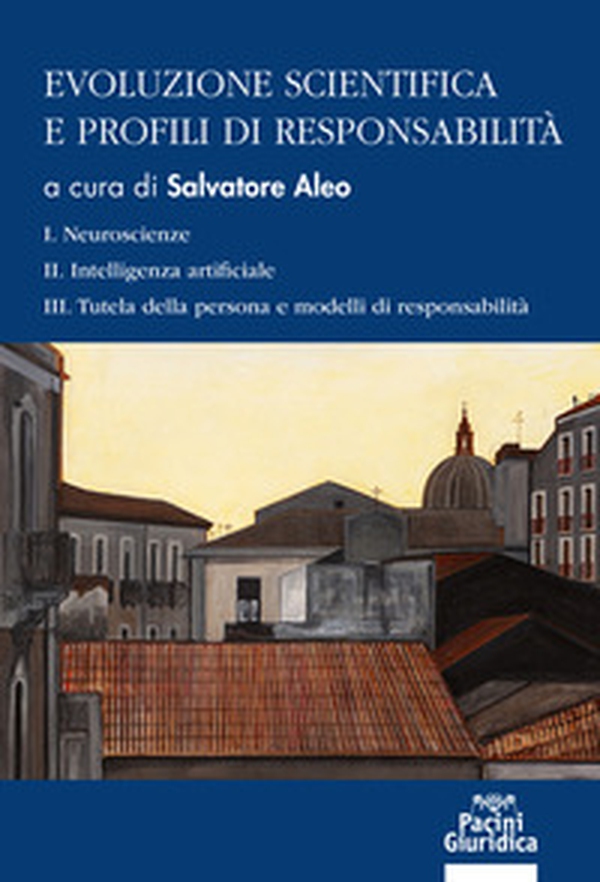 Evoluzione scientifica e profili di responsabilità - Librerie.coop Evoluzione scientifica e profili di responsabilità - Librerie.coop