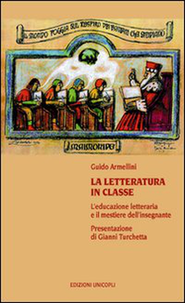 La letteratura in classe. L'educazione letteraria e il mestiere dell'insegnare - Librerie.coop La letteratura in classe. L'educazione letteraria e il mestiere dell'insegnare - Librerie.coop