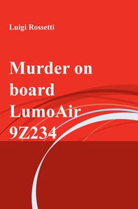 Murder on board LumoAir 9Z234 - Librerie.coop