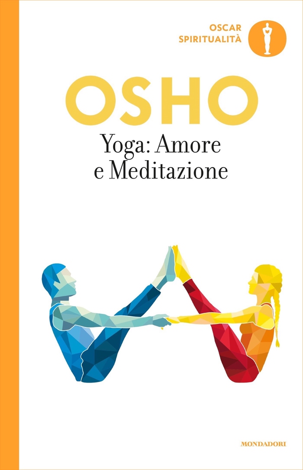 Yoga: amore e meditazione - Librerie.coop Yoga: amore e meditazione - Librerie.coop
