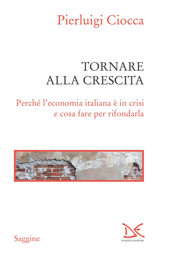 Tornare alla crescita - Librerie.coop Tornare alla crescita - Librerie.coop