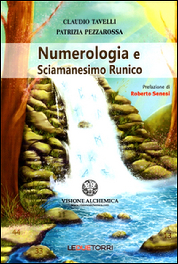 Numerologia e sciamanesimo runico - Librerie.coop Numerologia e sciamanesimo runico - Librerie.coop