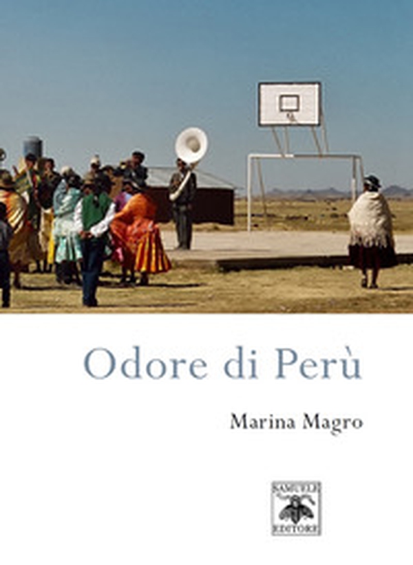 Odore di Perù - Librerie.coop Odore di Perù - Librerie.coop