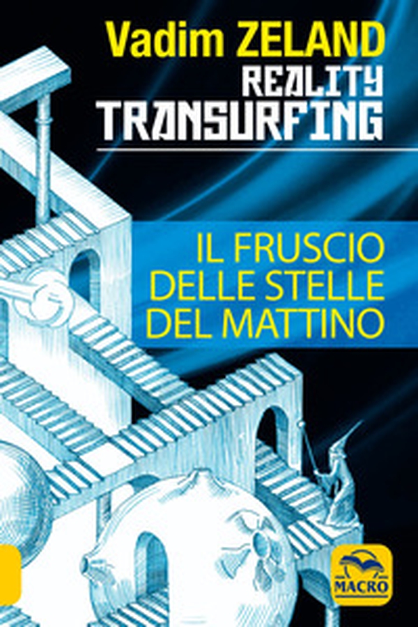 Reality transurfing. Il fruscio delle stelle del mattino - Librerie.coop Reality transurfing. Il fruscio delle stelle del mattino - Librerie.coop