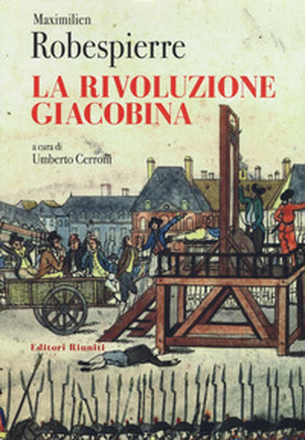La rivoluzione giacobina - Librerie.coop La rivoluzione giacobina - Librerie.coop