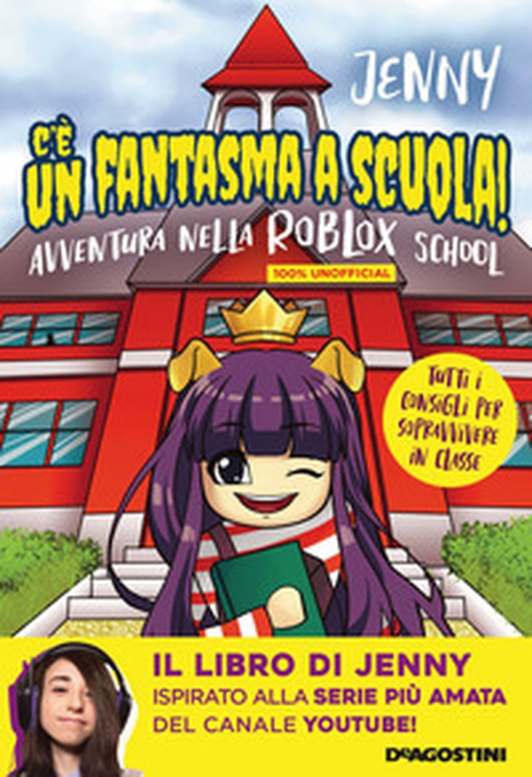 C'è un fantasma a scuola! Avventura nella Roblox School - Librerie.coop C'è un fantasma a scuola! Avventura nella Roblox School - Librerie.coop